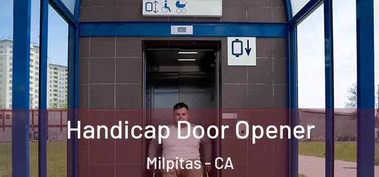 Handicap Door Opener Milpitas - CA