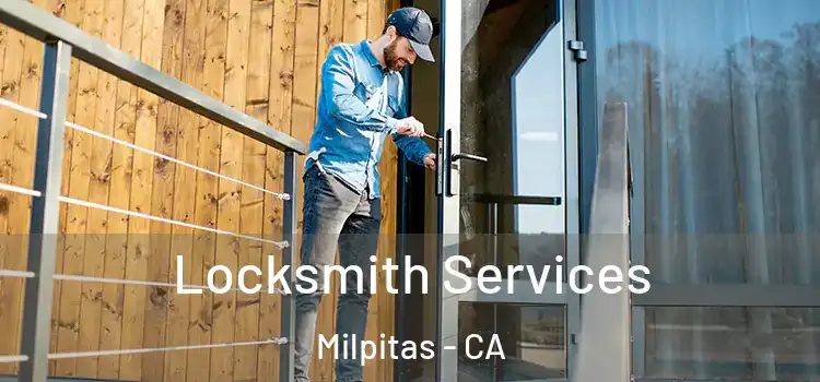 Locksmith Services Milpitas - CA