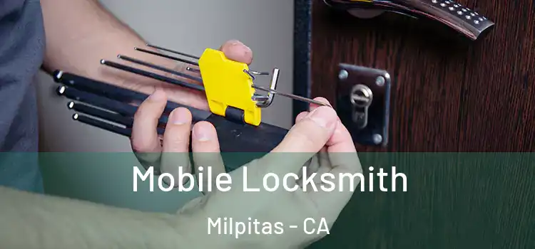 Mobile Locksmith Milpitas - CA