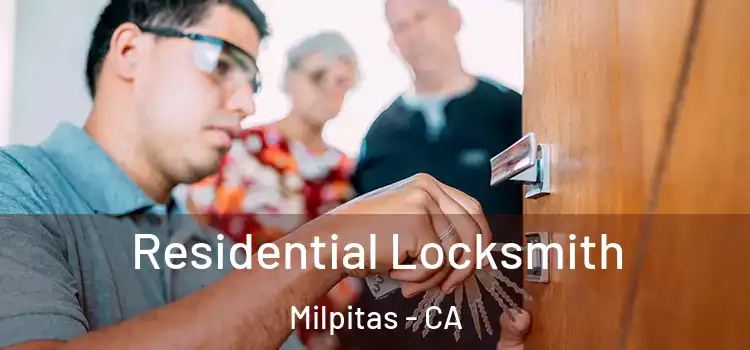 Residential Locksmith Milpitas - CA
